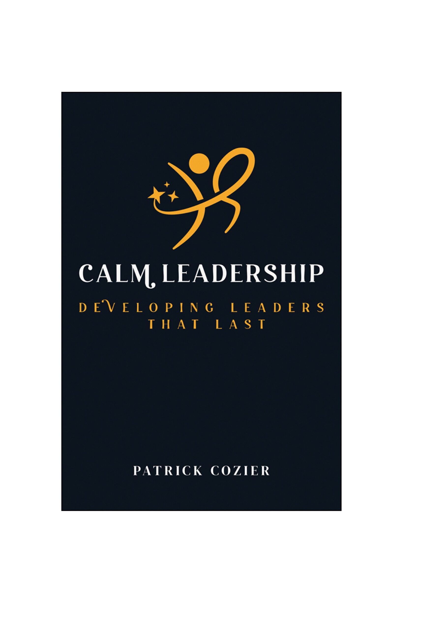 Calm Leadership
