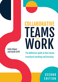 Collaborative Teams That Work 2nd Edition